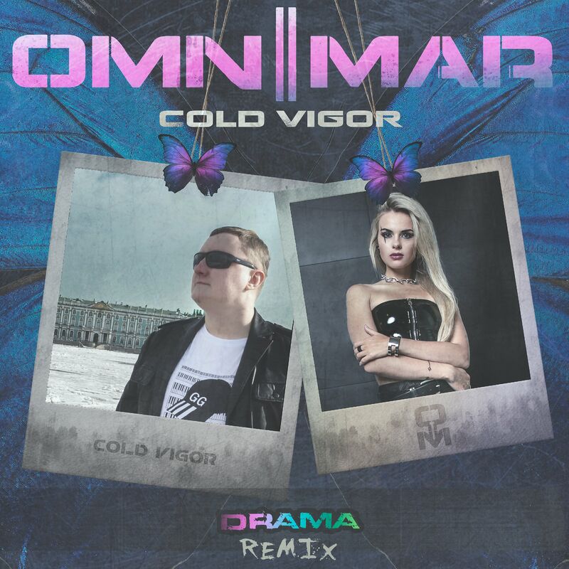 Omnimar - Drama (COLD VIGOR Remix)